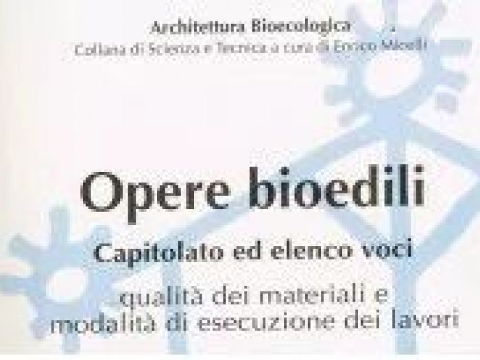 Archisio - Donatella Magni - Progetto Opere bioedili - ediz Edicom - 1977 - in collaborazione con arch Enrico micelli udine